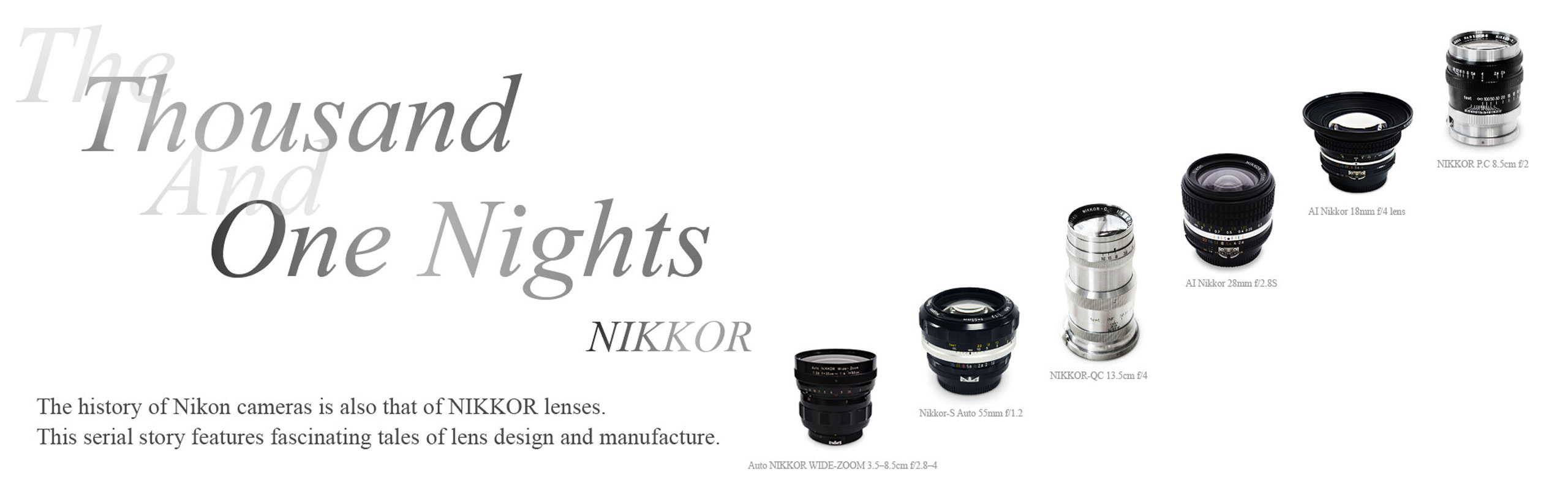 NIKKOR - The Thousand and One Nights | Information | Nikon Consumer